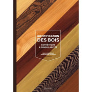 Identification des bois - Esthétique et singularités (Éditions Vial) - Gaignard Millon
